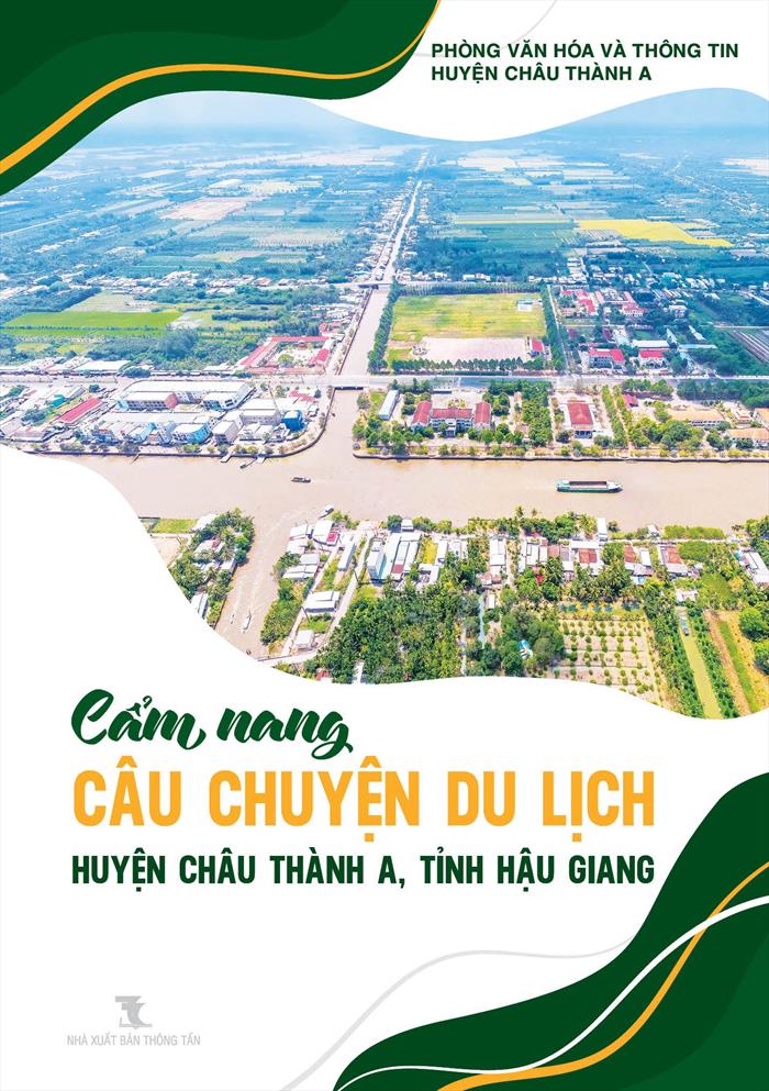 Cẩm nang Câu chuyện Du lịch Châu Thành A